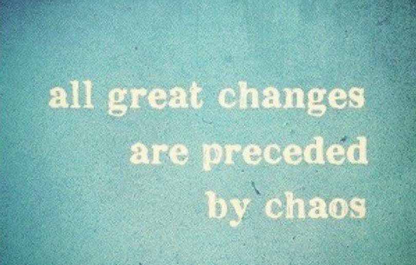 All great changes